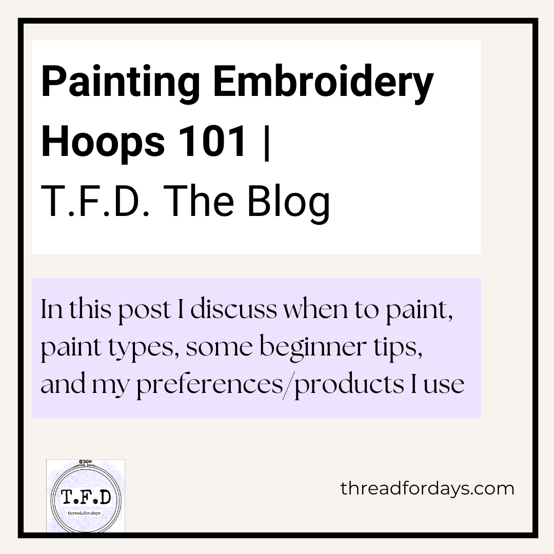 Painting Embroidery Hoops- 101: TFD The Blog